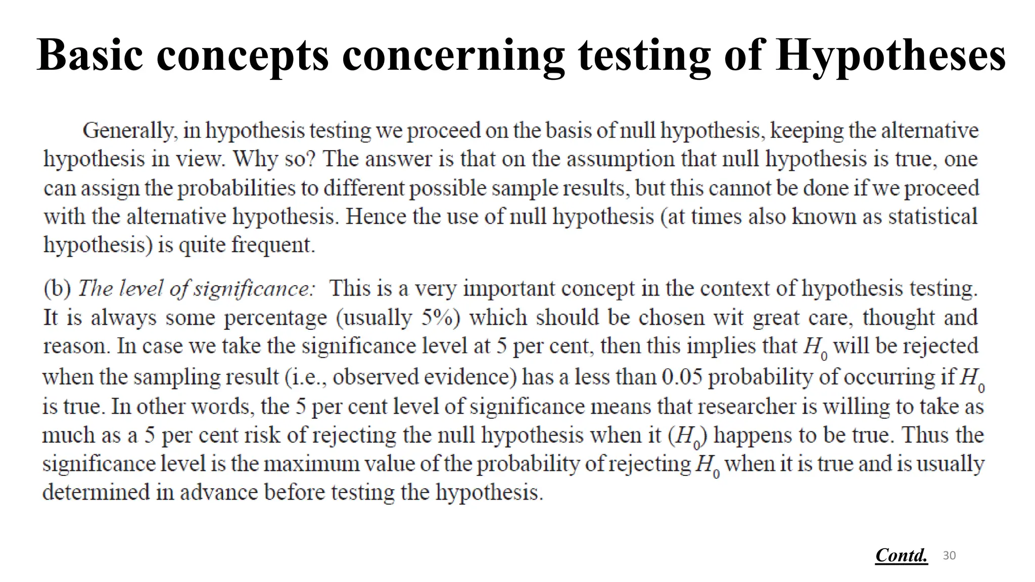 Basic concepts concerning testing of Hypotheses
30
Contd.
 