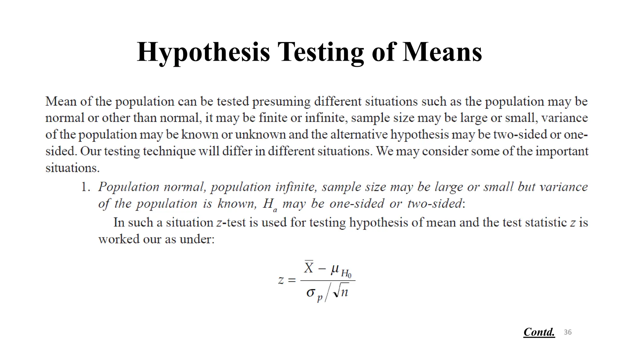 Hypothesis Testing of Means
36
Contd.
 