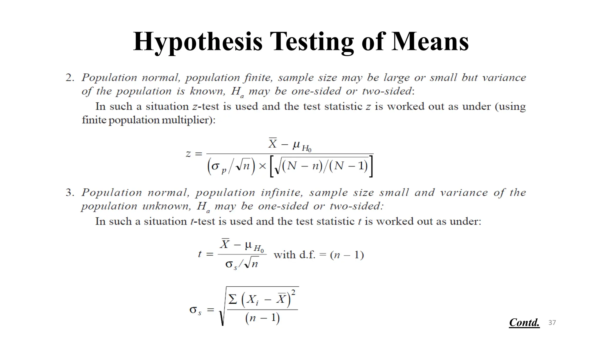 Hypothesis Testing of Means
37
Contd.
 