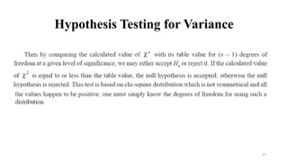 Hypothesis Testing for Variance
47
 