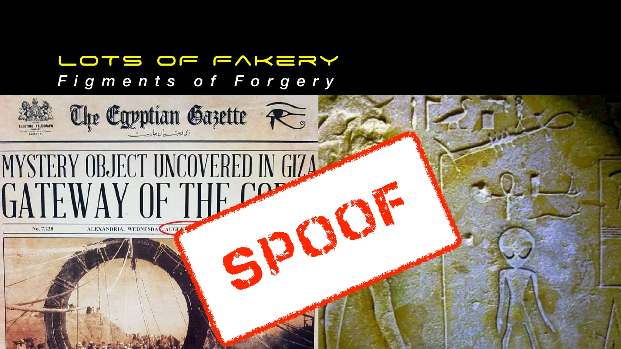 LOTS OF Fakery
F i g m e n t s o f F o r g e r y
SPOOF
 