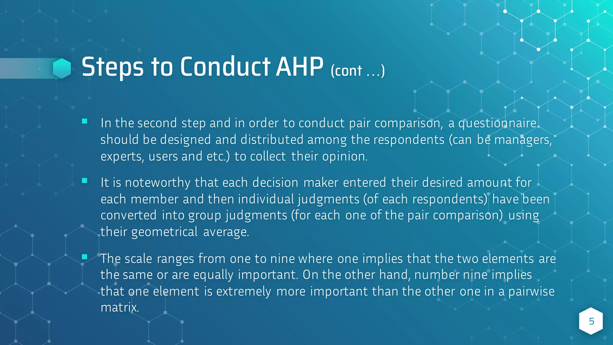 Decision Making Using the Analytic Hierarchy Process (AHP); A Step by ...