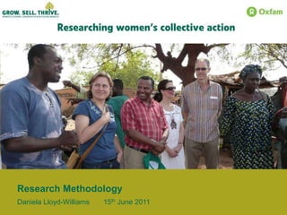 Research Methodology Daniela Lloyd-Williams 	15th June 2011 