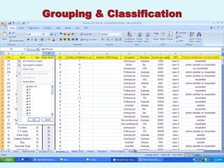 Grouping & Classification
 