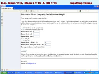 E.G. Mean 1= 5, Mean 2 = 15 & SD = 14   inputting values
 