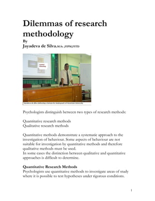 Dilemmas of Research Methodology 