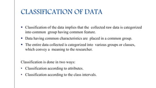 Introduction To Classification Data Collection Practical applications and analysis in Research Methodology | PPTX