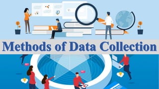 Methods of Data Collection - Presentation | PPTX | Science