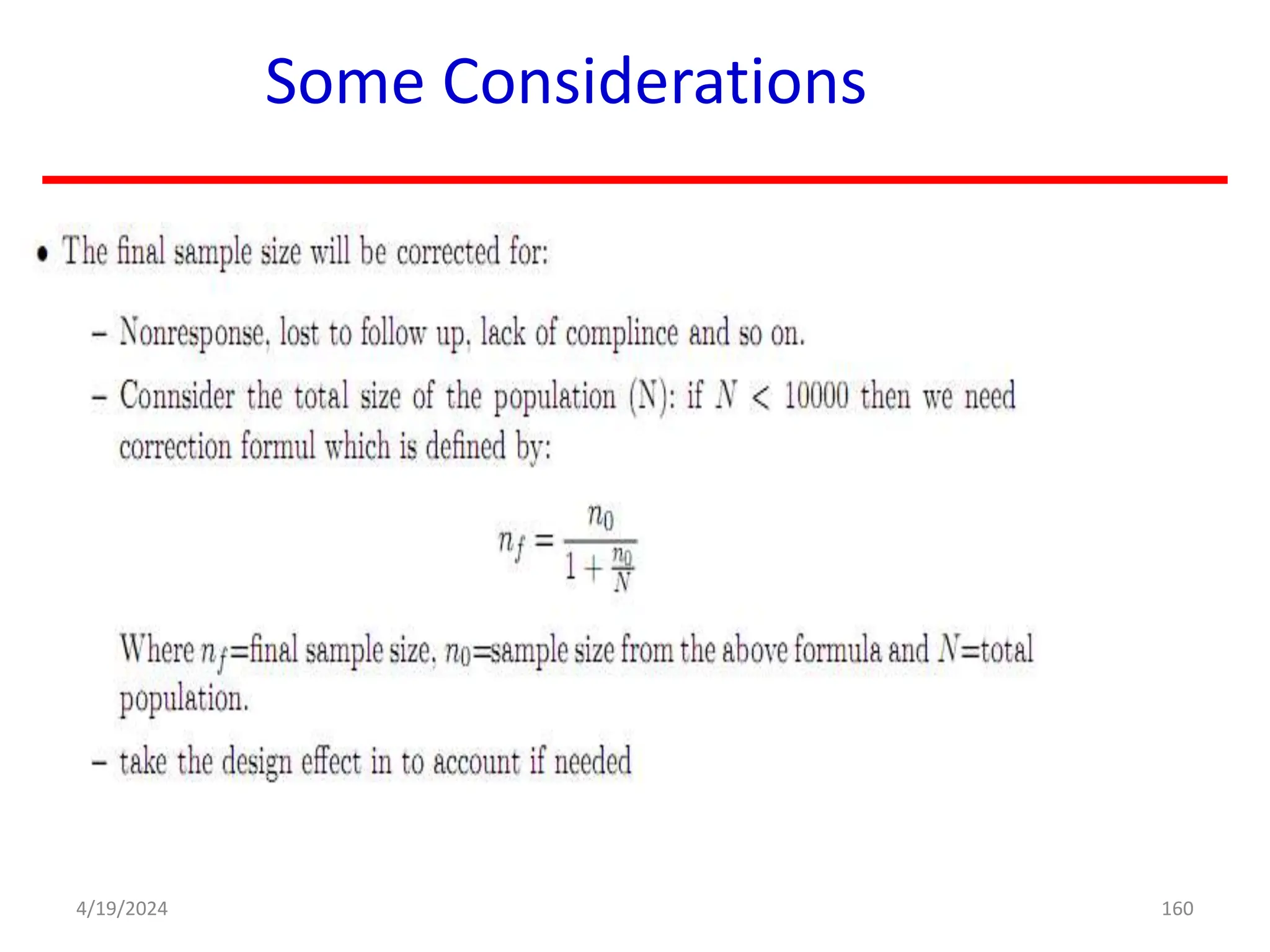 Some Considerations
160
4/19/2024
 