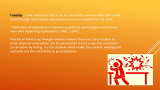Science Involves Important Components Testability Research methodology | PPTX