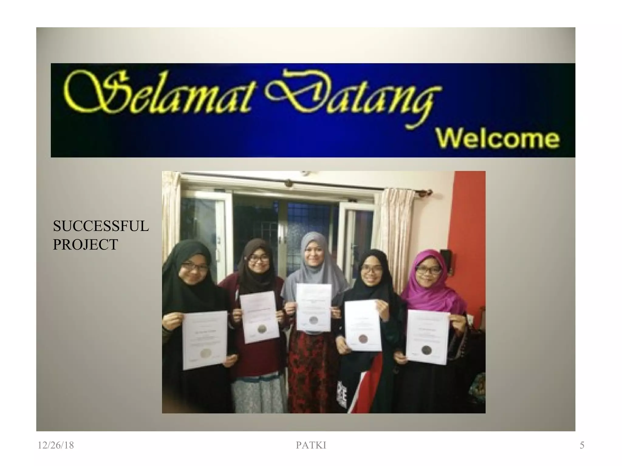 12/26/18 PATKI 5
SUCCESSFUL
PROJECT
 