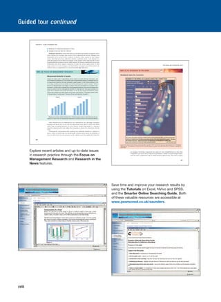 xviii
Explore recent articles and up-to-date issues
in research practice through the Focus on
Management Research and Research in the
News features.
Save time and improve your research results by
using the Tutorials on Excel, NVivo and SPSS,
and the Smarter Online Searching Guide. Both
of these valuable resources are accessible at
www.pearsoned.co.uk/saunders.
EXPLORING AND PRESENTING DATA
431
Source: From article by Simon Briscoe, 2 November 2005. Copyright © 2005 The Financial Times Ltd. Graph adapted from 4a. Braodband
subscribers per 100 inhabitants in OECD and ICCP Committe observer countries. June 2005 OECD Key ICT Indicators. Copyrights ©
OECD 2005.
BOX 12.10 RESEARCH IN THE NEWS FT
Broadband makes the connection
are grouped. Percentage component bar charts are more straightforward to draw than
comparative pie charts when using most spreadsheets. Within your percentage compo-
nent bar chart, comparisons will be easiest between adjacent bars. The chart in Figure
■ deliberate or intentional distortion of data;
■ changes in the way data are collected.
Deliberate distortion occurs when data are recorded inaccurately on purpose, and is
most common for secondary data sources such as organisational records. Managers may
deliberately fail to record minor accidents to improve safety reports for their depart-
ments. Data that have been collected to further a particular cause or the interests of a
particular group are more likely to be suspect as the purpose of the study may be to reach
a predetermined conclusion (Jacob, 1994). Reports of consumer satisfaction surveys may
deliberately play down negative comments to make the service appear better to their
target audience of senior managers and shareholders, and graphs may deliberately be dis-
torted to show an organisation in a more favourable light (Box 8.8).
CHAPTER 8 · USING SECONDARY DATA
268
Measurement distortion of graphs
Graphs are widely used in organisations’ annual reports to portray financial information, over
time. Research by Beattie and Jones (2002) used an experimental strategy to establish the level
of measurement distortion that was noticeable to graph readers. In their article published in the
Accounting, Auditing and Accountability Journal they addressed the research question ‘What is
the level of distortion that would trigger a change in the user’s perception of a company’s per-
formance?’ (p. 553). Pairs of abstract bar charts presenting data for a five-year time series were
shown in random order to undergraduate students for three seconds. Each pair consisted of a
graph with no distortion and a graph with either 5, 10, 20, 30, 40 or 50 per cent distortion. Scale
values were omitted from these graphs and all were coloured blue. The graphs looked similar
to the pair below in which graph Y shows a 20 per cent distortion of graph X:
Beattie and Jones’s results indicated that, if financial graphs were to avoid distorting the per-
ceptions of users, then no measurement distortions in excess of 20 per cent should be allowed.
BOX 8.8 FOCUS ON MANAGEMENT RESEARCH
Graph X Graph Y
Other distortion may be deliberate but not intended for any advantage. Employees
keeping time diaries may record only the approximate time spent on their main duties
rather than accounting precisely for every minute. People responding to a structured
interview (questionnaire) may adjust their responses to please the interviewer (Section
11.2).
Unfortunately, measurement bias resulting from deliberate distortion is difficult to
detect. While we believe that you should adopt a neutral stance about the possibility of
bias, you still need to look for pressures on the original source that might have biased the
Guided tour continued
RESM_A01.QXP 9/29/07 9:29 AM Page xviii
 