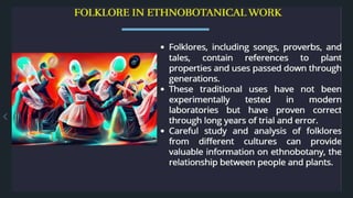 Research methods in ethnobotany- Exploring Traditional Wisdom