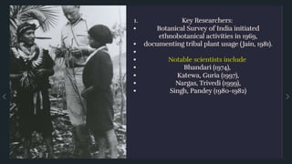 Research methods in ethnobotany- Exploring Traditional Wisdom