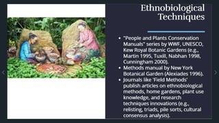 Research methods in ethnobotany- Exploring Traditional Wisdom