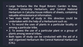Research methods in ethnobotany- Exploring Traditional Wisdom