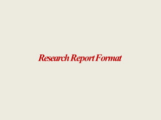 ResearchReportFormat
 