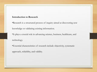 Introduction Research Includes The introduction and difinition of research methods | PPTX