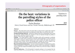 Ethnography 
of 
organisa/ons 
 