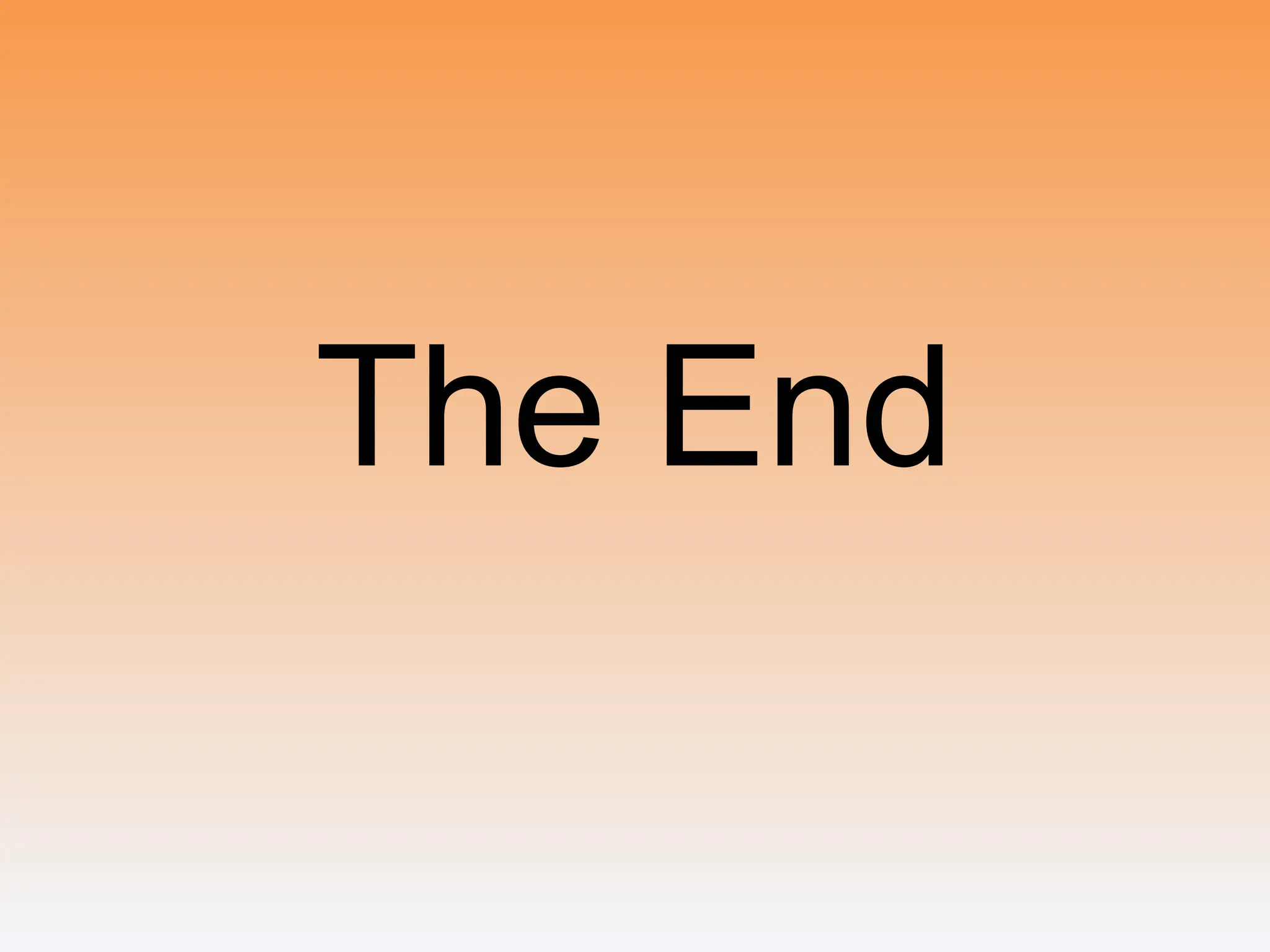 The End
 