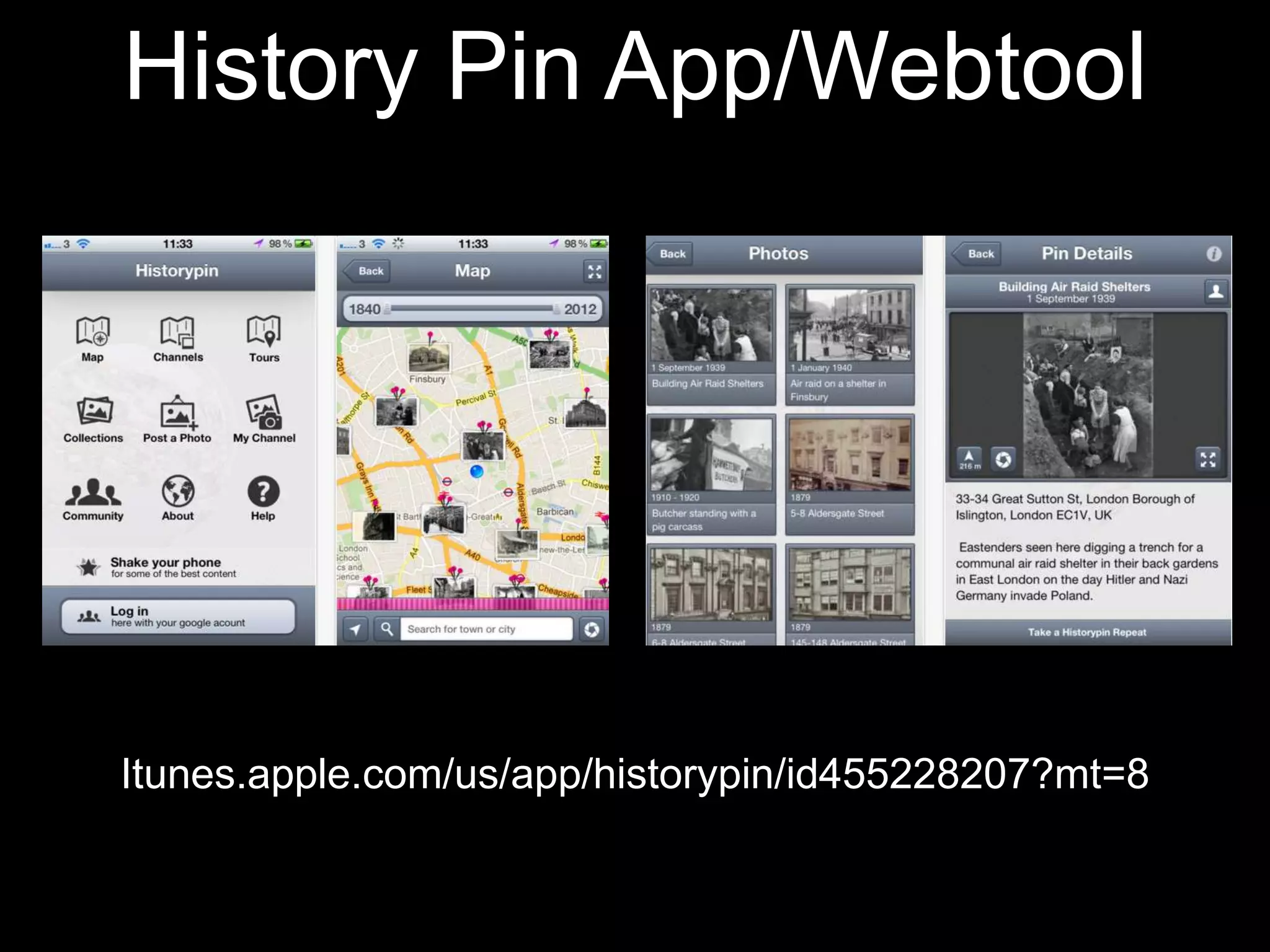 History Pin App/Webtool

Itunes.apple.com/us/app/historypin/id455228207?mt=8

 