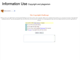 Information Use Copyright and plagiarism
 