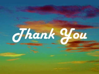 Thank You
 