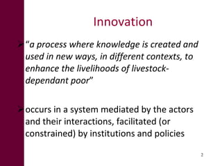 From research outputs to development outcomes:  Fostering innovation in pastoralist systems