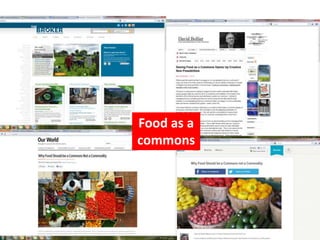 Food as a
commons
 