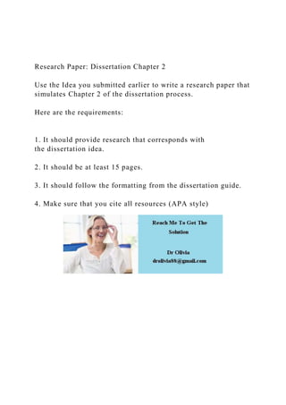 Research Paper Dissertation Chapter 2Use the Idea you submi.docx