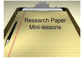 Research Paper Mini-Lessons
