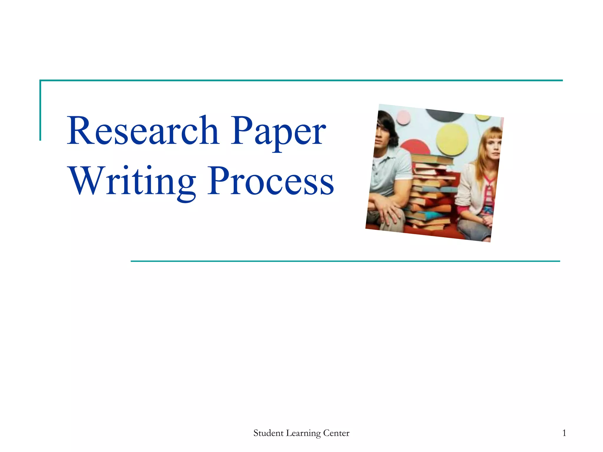Research Paper Writing Process | PPT