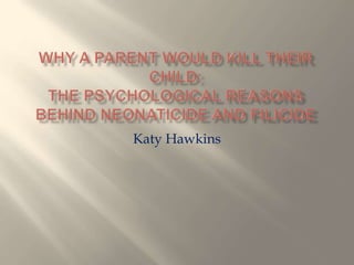 Katy Hawkins
 