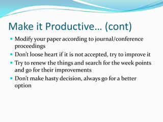 Deadly MistakesCopying of MaterialUnauthenticated MaterialBiased TopicLack of RelevanceLack of ReferencesImproper MethodologyImproper Format