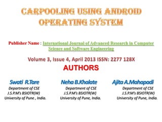 Research paper review on car pooling using  android operating system a step towards green environment 