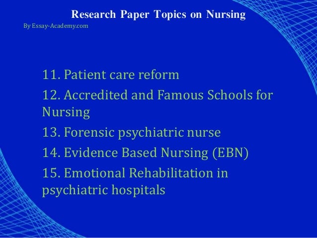 Nursing research paper topics