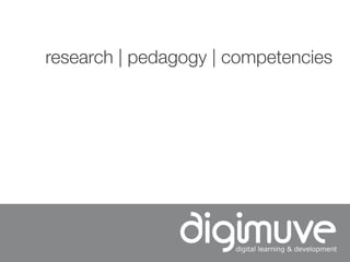 research | pedagogy | competencies
 