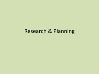 Research & Planning 