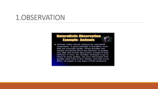 1.OBSERVATION
 