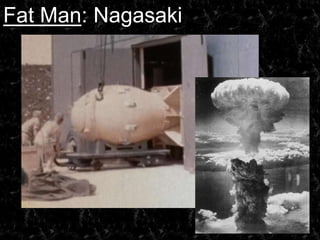 Fat Man: Nagasaki