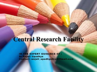 Central Research Facility
 