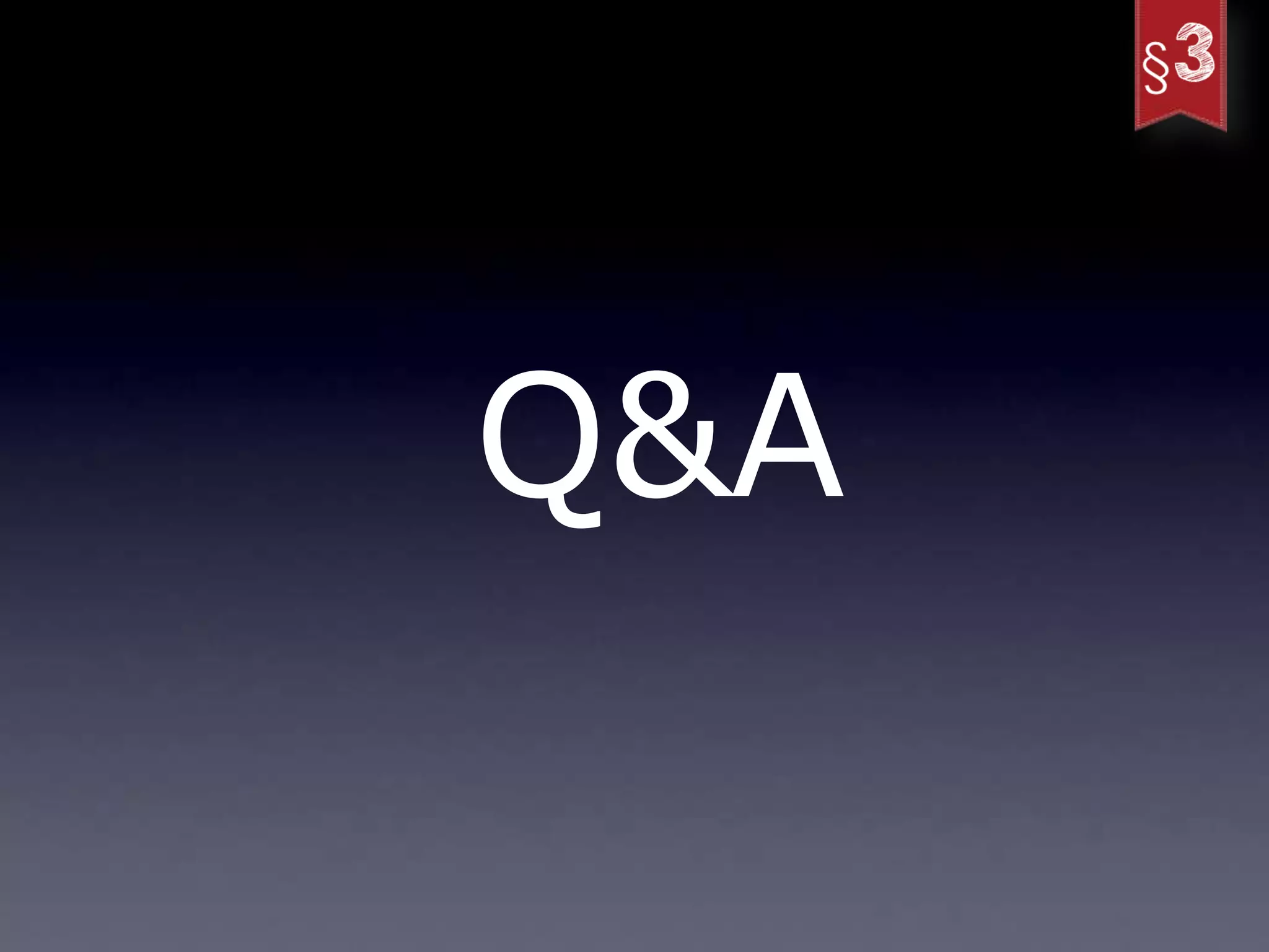 Q&A
 