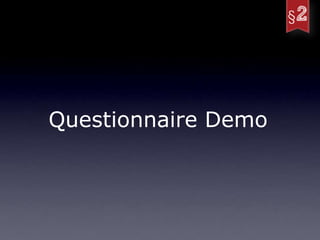 Questionnaire Demo
 
