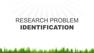 Research problem identification | PPTX | Career Advice | Careers