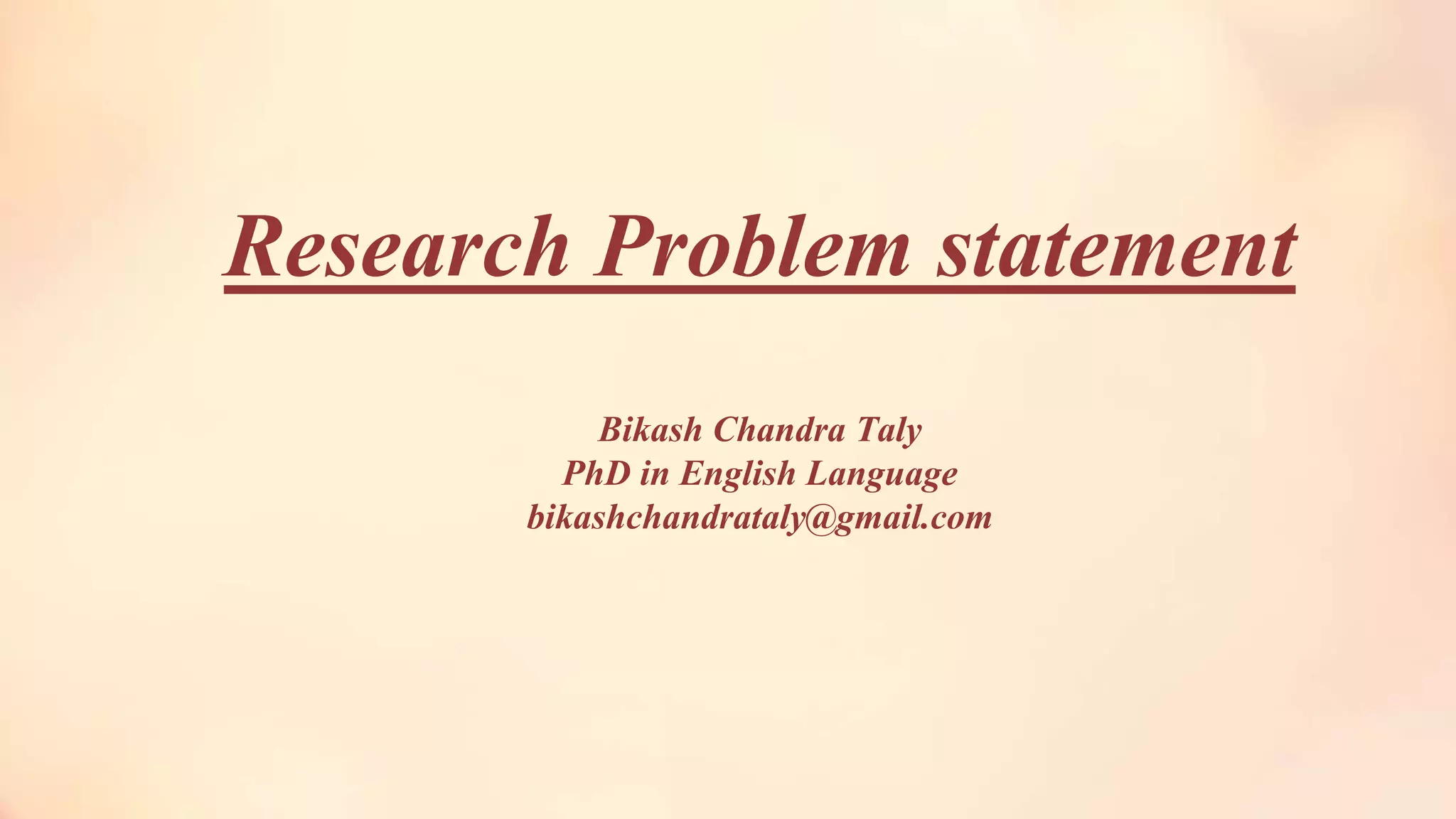 Research problem statement | PPTX | Educational Assessment | Education