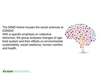 ICRISAT Global Planning Meeting 2019:Research Program - Innovation Systems for the Drylands (ISD)  by Dr Anthony Whitbread and Team