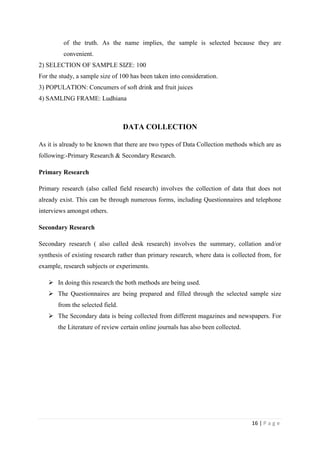 Most of the people consume soft drink on daily basis.