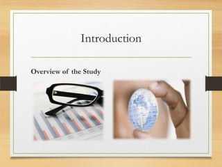 Introduction
Overview of the Study
 