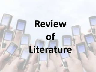 Review
of
Literature

 