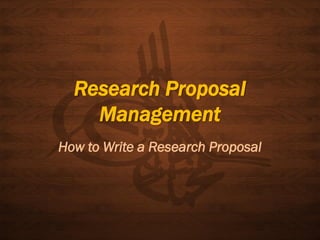 Research proposal: How to Write a Research Proposal | PPT